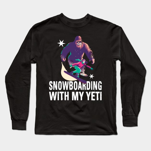 Snowboarding Is My Life Long Sleeve T-Shirt by Outrageous Flavors